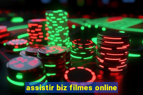 assistir biz filmes online